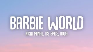 Ice Spice & Nicki Minaj - Barbie World (Lyrics) ft. Aqua