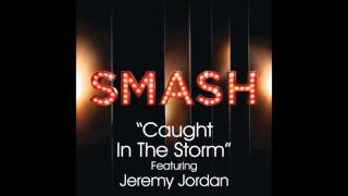 Jeremy Jordan - Caught In The Storm (Audio)