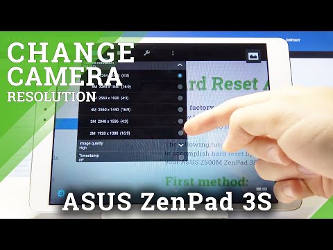 How to Change Camera Resolution in ASUS Zenpad 3s – Change Recording Quality
