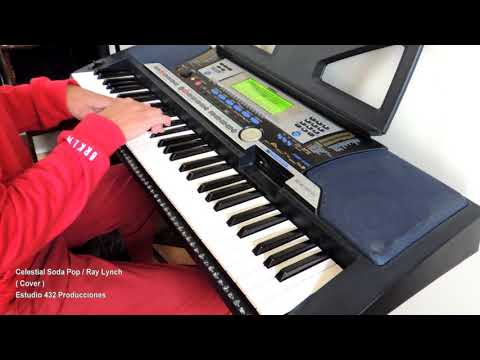 Celestial Soda Pop / Ray Lynch ( COVER ) 432 Hz
