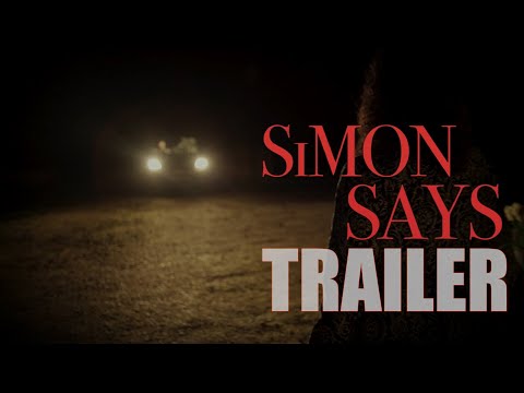 SIMON SAYS Official Trailer (2025) UK Horror Movie