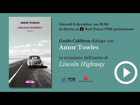 Amor Towles | Lincoln Highway | Guido Caldiron