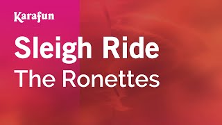 Karaoke Sleigh Ride - The Ronettes *