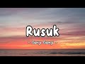 Rusuk - Gery Gany | Lirik lagu