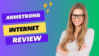 Armstrong Internet Review: Fast and Reliable Connection!