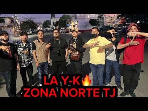 LA Y-K🔥ep#11 ZONA NORTE TJ @Santiago_Tijuano  @ElBordoMx  