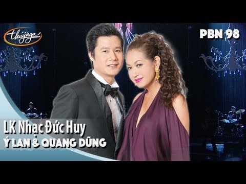 Liên khúc Đức Huy (PBN 98) - Quang Dũng