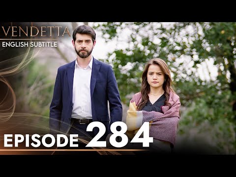 Vendetta - Episode 284 English Subtitled | Kan Cicekleri
