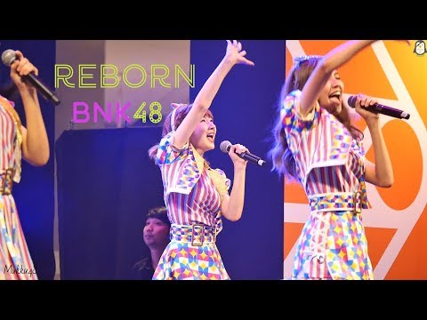 Reborn [Kaimook Focus] ~ BNK48 @Samyanmitrtown