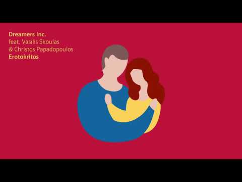 Dreamers Inc. feat. Christos Papadopoulos & Vasilis Skoulas - Erotokritos (Single//Original Mix)