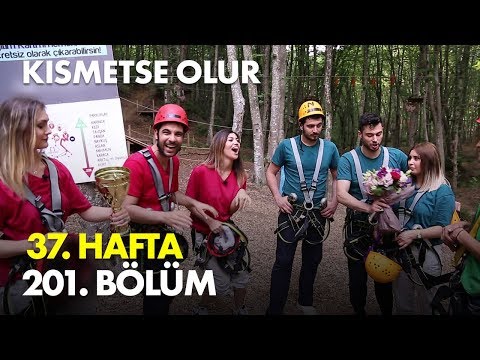 Kısmetse Olur 37. Hafta 201. Bölüm - Full Bölüm