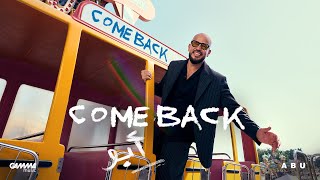 كلمات اغنية Come Back ابو