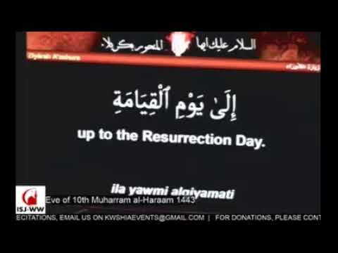 Eve of 10th Muharram al-Haraam 1443
