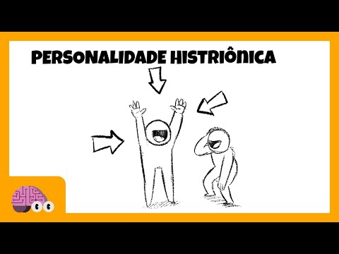 O QUE É A PERSONALIDADE HISTRIÔNICA?