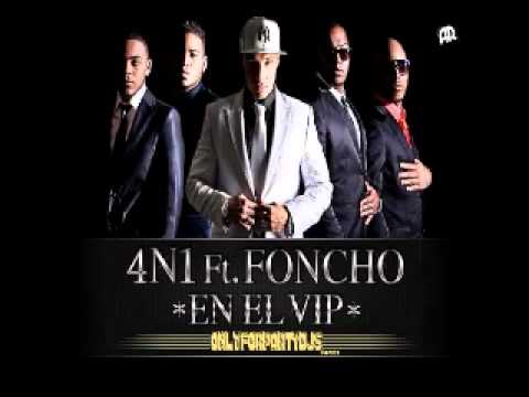 4N1 Ft. Foncho - En El Vip (OnlyForPartyDjs Remix)