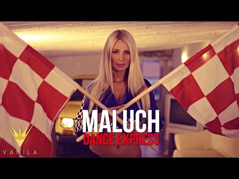 Dance Express - Maluch (Oficjalny teledysk)