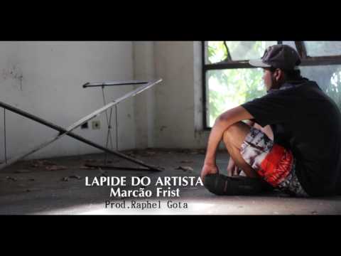 Lapide do Artista  - Marcão Frist (Prod  Raphael gota)