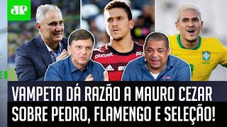 ‘Cara, então o Mauro Cezar estava certo’: Vampeta é sincero sobre Pedro, Flamengo e Seleção