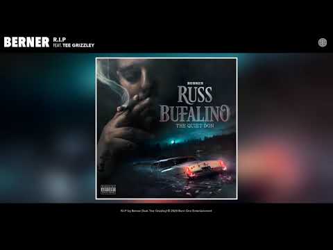 Berner feat. Tee Grizzley - R.I.P (Audio)