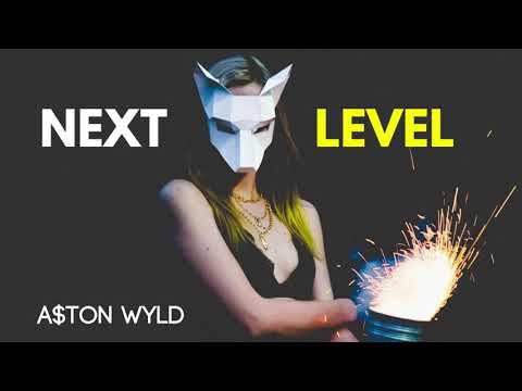 A$ton Wyld - "Next Level" from Hobbs & Shaw Soundtrack