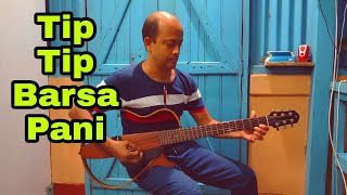 Tip Tip Barsa Pani Guitar by Ajit