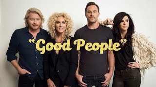 Little Big Town - Good People [Traducido al Español]