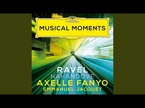 Ravel: Chansons madécasses, M. 78: No. 1, Nahandove (Arr. Kervadec for Soprano and Marimba)...