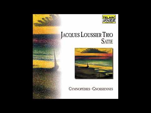 Jacques Loussier Trio -  Satie  -1998- FULL ALBUM