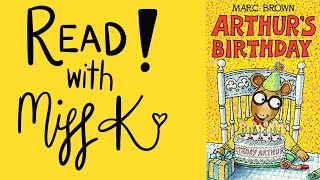 Children&#39;s Book Read Aloud: ARTHUR&#39;S BIRTHDAY by Marc Brown