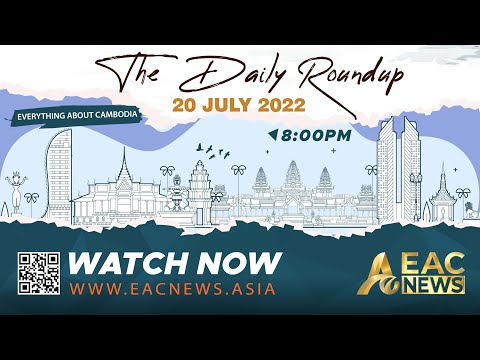 The Daily Roundup on 20 July 2022 YT