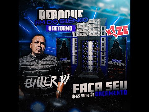 💿 REBOQUE FIM DO SILÊNCIO - Euller DJ