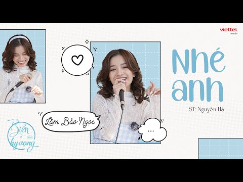 Nhé Anh | Lâm Bảo Ngọc | Bản cover ngọt hơn đường khiến Isaac phải 'nhức răng' | Biển của hy vọng