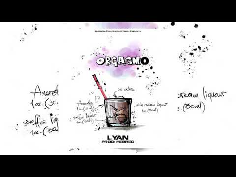 Video Orgasmo (Audio) de Lyan El Bebesí