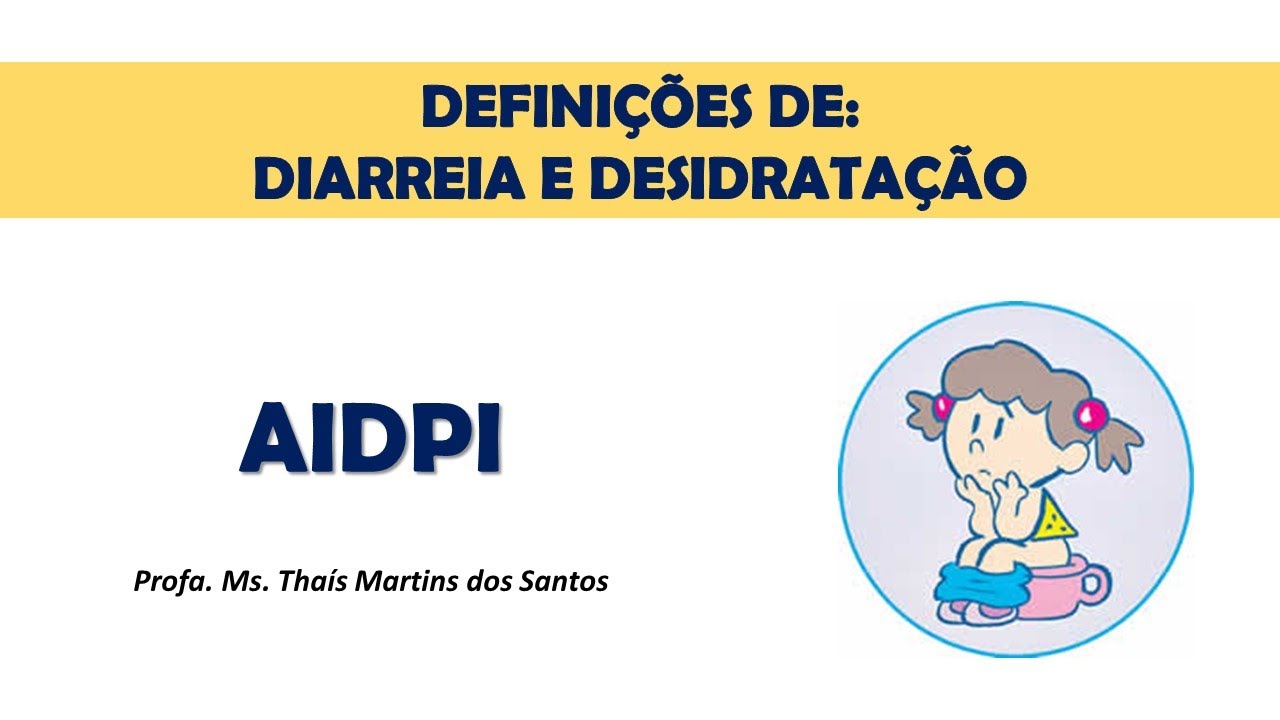 AULA 1 - DIARREIA E DESIDRATAÇÃO