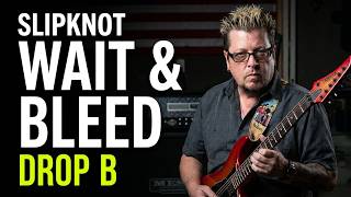 SLIPKNOT - Wait And Bleed - Guitar Lesson by Mike Gross - How to play - Tutorial