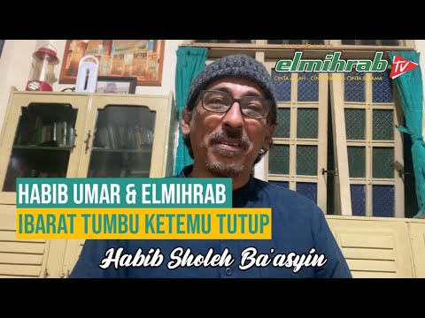 Habib Umar Muthohar & Elmihrab Ibarat Tumbu Ketemu Tutup | Habib Sholeh Ba'asyin Pati