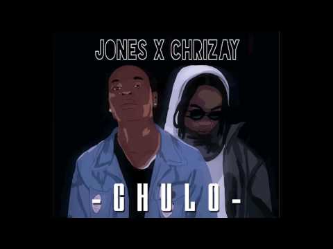 JONES X CHRIZAY - CHULO