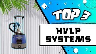 Best Hvlp System Reviews 2021
