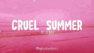 Cruel Summer - Ace of Base