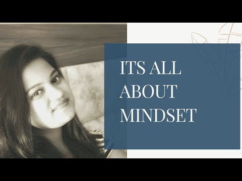 ITS ALL ABOUT MINDSET | DISHA KHAKHAR | YOU CAN DO IT