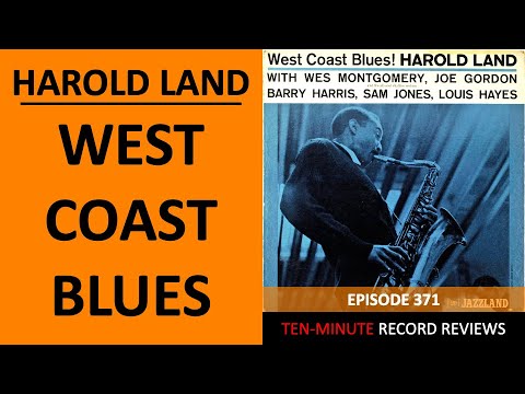 Harold Land - West Coast Blues (Episode 371)