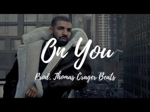 Drake X 2 Chainz X Lil Wayne Type Beat "On You"