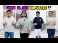 WHO IS THE IMPOSTER Aayu And Pihu Show