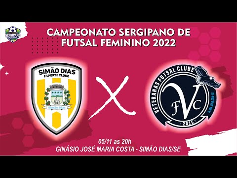 SIMÃO DIAS E.C x  VERETANAS F.C - CAMPEONATO SERGIPANO DE FUTSAL FEMININO 2022