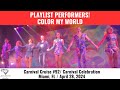 PLAYLIST PERFORMERS COLOR MY WORLD Carnival Celebration April 28 2024
