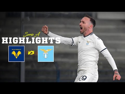 📽️ VINCIAMO NEL FINALE | HELLAS VERONA-LAZIO 0-1 | HIGHLIGHTS SERIE A