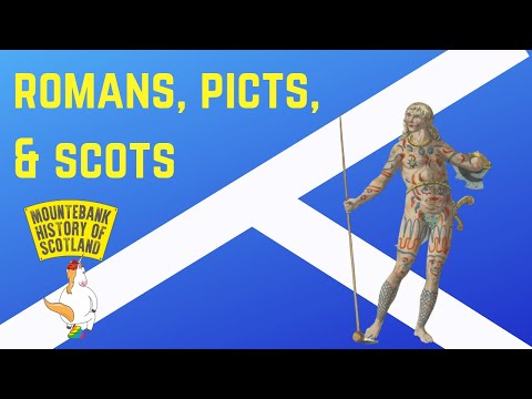 Mountebank History of Scotland  - #1 Romans, Picts, and Scots