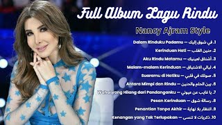 Download lagu Full Album Rindu Kekasih Nancy Ajram style terbaru mp3 Download lagu Full Album Rindu Kekasih Nancy Ajram style terbaru mp3
