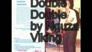 Download lagu Double Double by Nguza Viking & Orchestra Maquis mp3