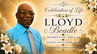 Celebration of Life of Lloyd Beadle - August 15, 2026